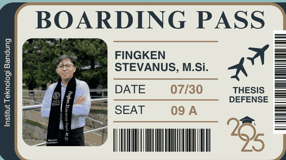 The boarding pass Fingken designed for his thesis defence: Fingken Stevanus, M.Si., date 07/30, seat 09 A, thesis defence, 2025.